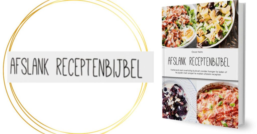 Afslank Receptenbijbel Review | Een Gezonde Levensstijl!